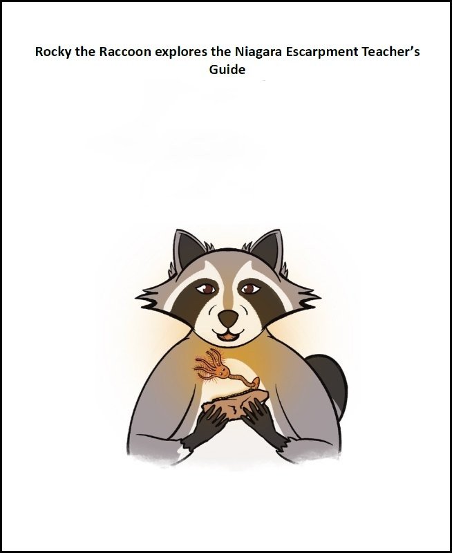 Cover of Rocky the Raccoon Explores the Niagara Escarpment Teacher's Guide